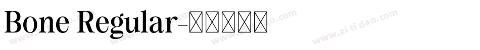 Bone Regular字体转换